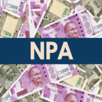 બેંકોના એનપીએનો આંકડો ગગડી હવે ૭.૯ લાખ કરોડ 3 NPA NON Performing Assests