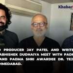 Renowned producer Jay Patel and writer director Abhishek Dudhaiya meet with Padma Bhushan and Padma Shri awardee Dr. Tejas Patel in Ahmedabad