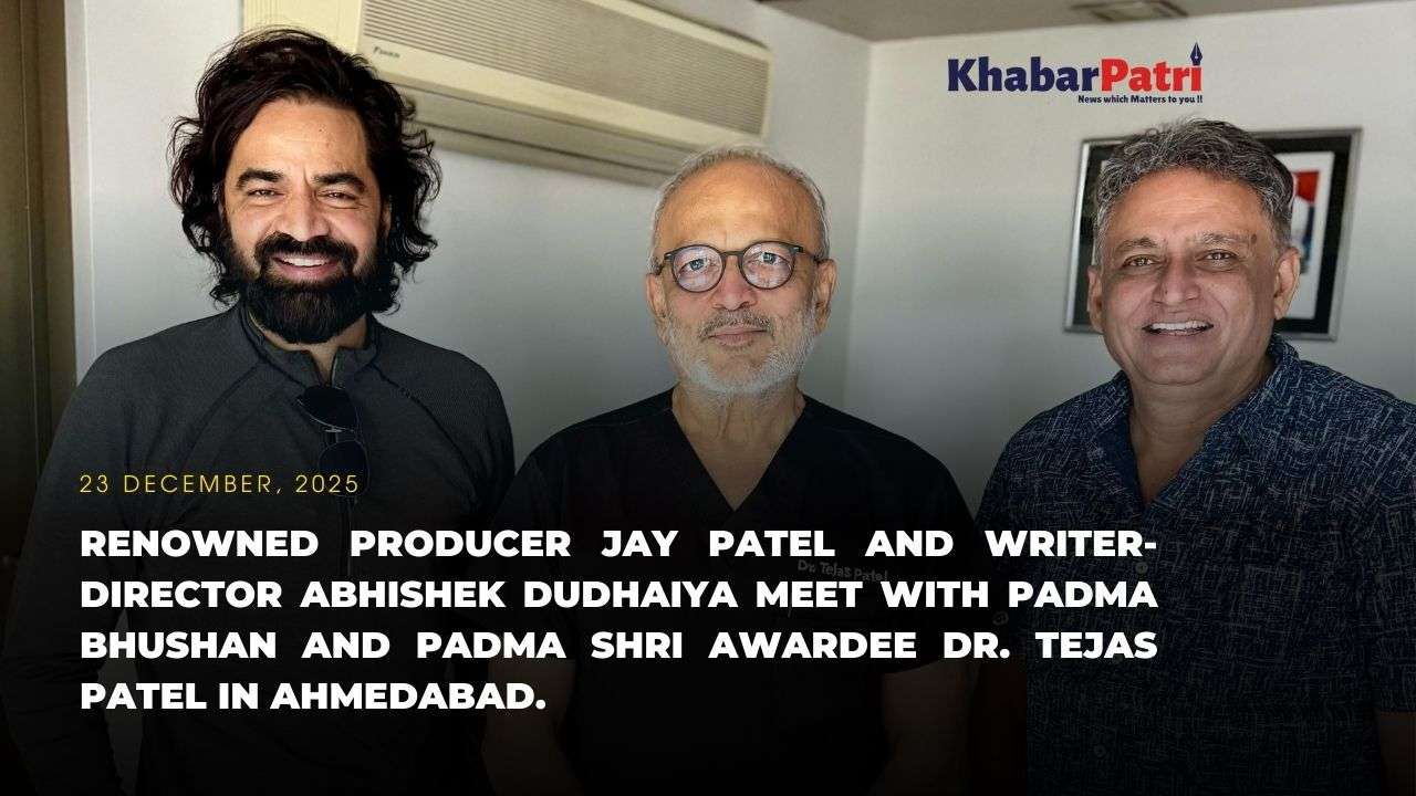 Renowned producer Jay Patel and writer-director Abhishek Dudhaiya meet with Padma Bhushan and Padma Shri awardee Dr. Tejas Patel in Ahmedabad. 1 Renowned producer Jay Patel and writer director Abhishek Dudhaiya meet with Padma Bhushan and Padma Shri awardee Dr. Tejas Patel in Ahmedabad